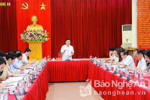 Thường trực Tỉnh ủy Nghệ An cho ý kiến ​​về tình hình thực hiện nhiệm vụ giáo dục - đào tạo và giáo dục nghề nghiệp