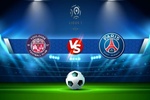 Trực tiếp bóng đá Toulouse vs Paris SG, Ligue 1, 02:00 09/01/2022